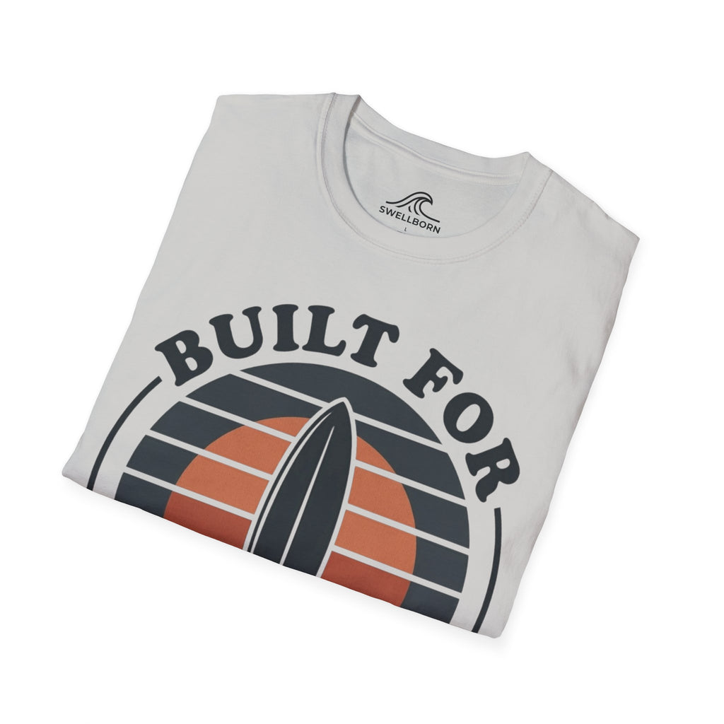 Built For The Break T-Shirt