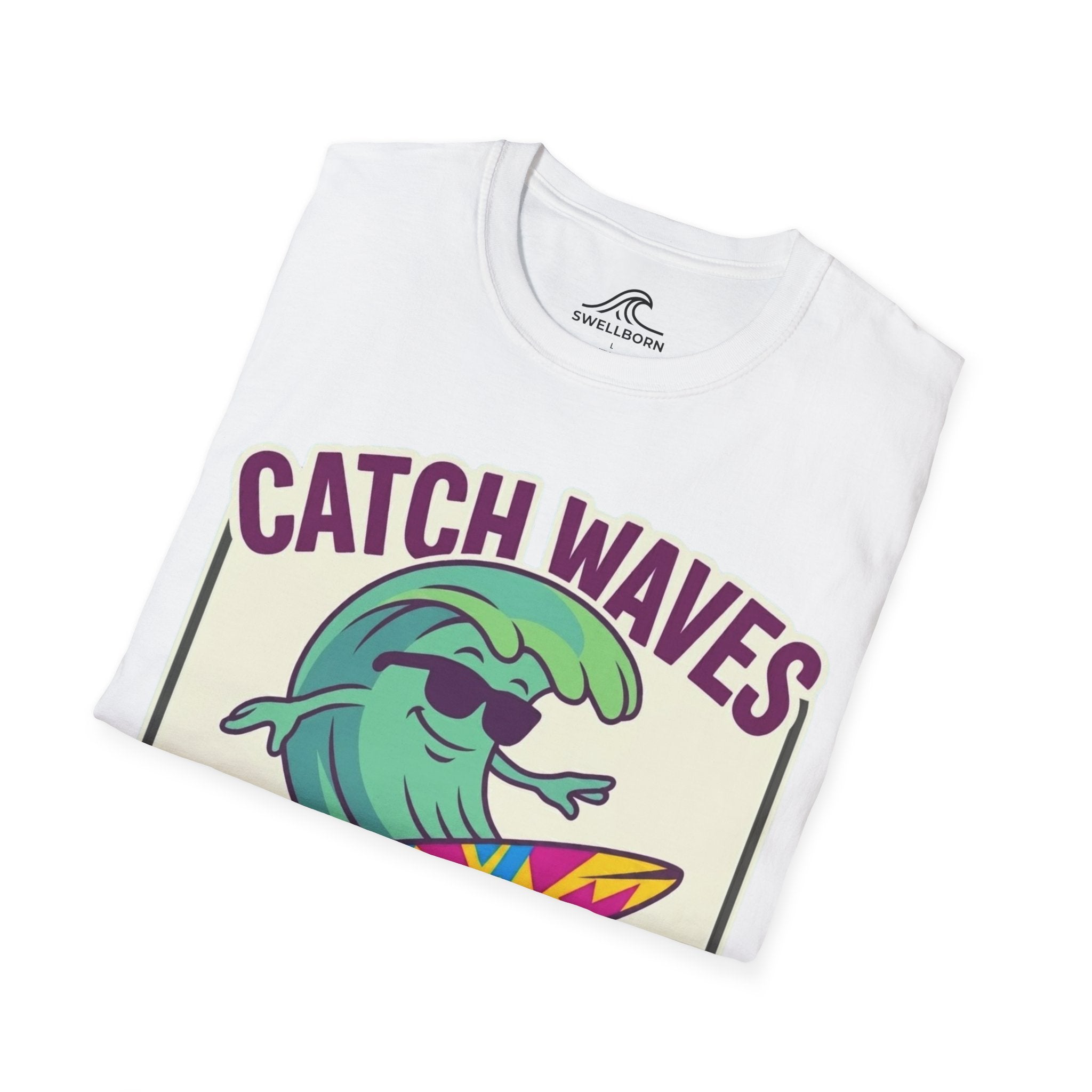 Catch Waves Not Feelings T-Shirt