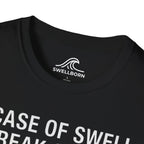 In Case of Swell, Break Glass (Urgent Out of Office) T-Shirt