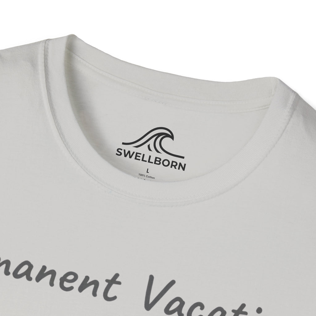Permanent Vacation T-Shirt
