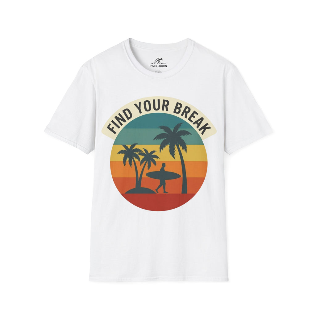 Find Your Break T-Shirt