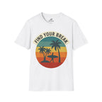 Find Your Break T-Shirt