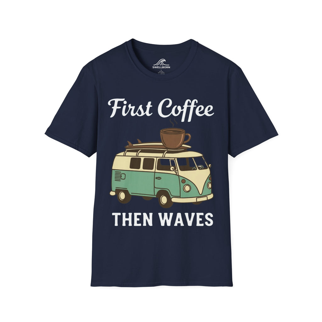 First Coffee Then Waves T‑Shirt
