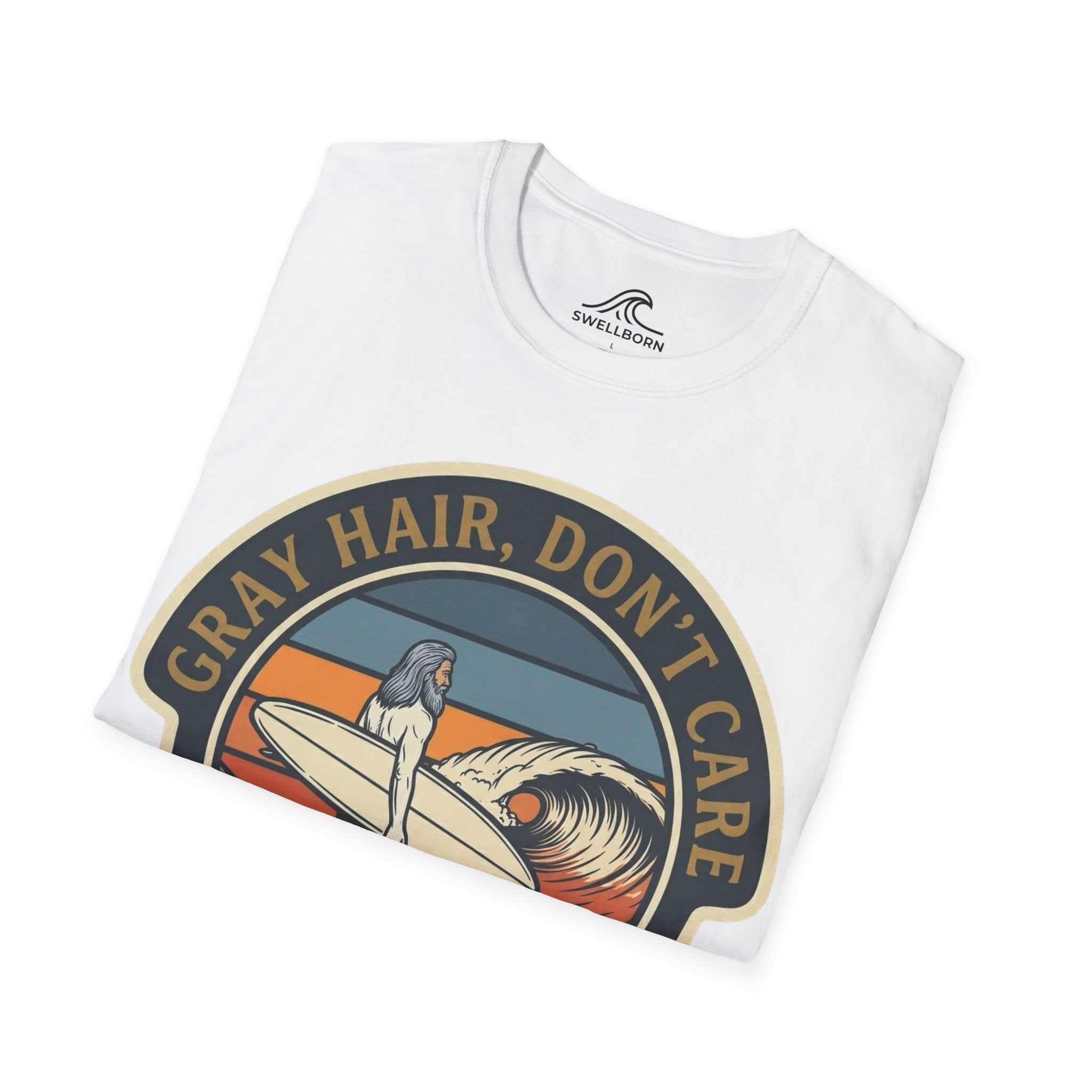 Gray Hair, Don't Care T-Shirt