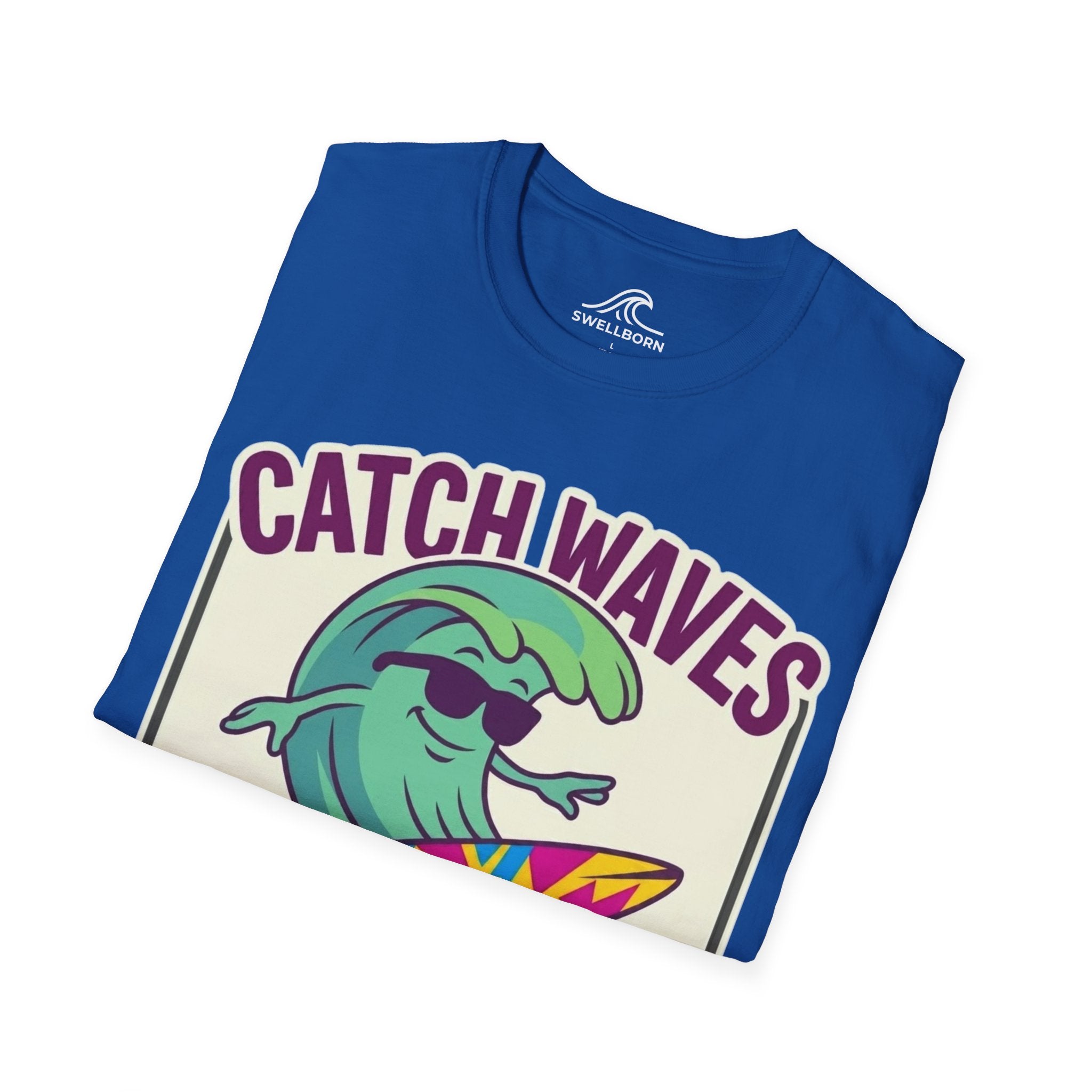 Catch Waves Not Feelings T-Shirt