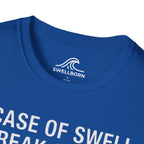 In Case of Swell, Break Glass (Urgent Out of Office) T-Shirt