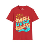 Swell Over Stress T-Shirt