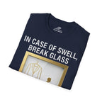 In Case of Swell, Break Glass (Urgent Out of Office) T-Shirt