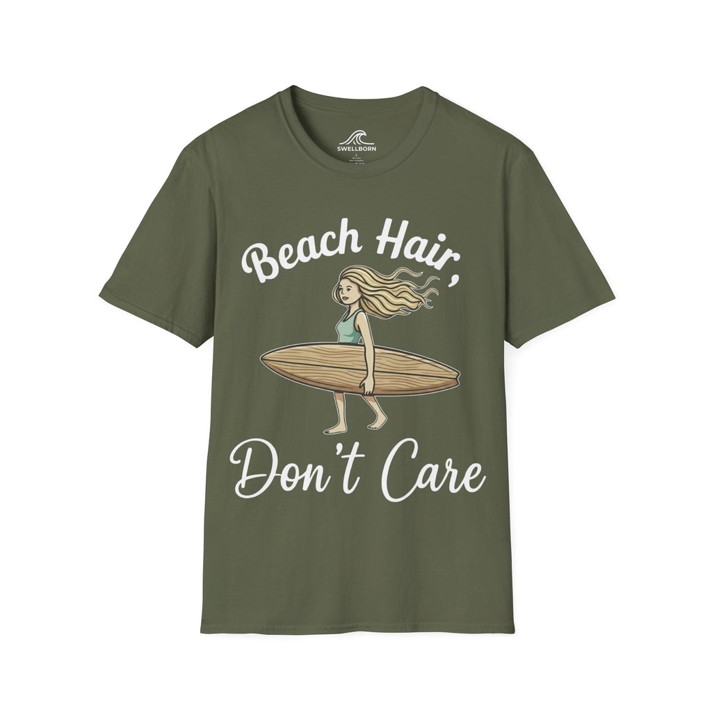 Beach Hair,  Don't Care T-Shirt