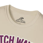 Catch Waves Not Feelings T-Shirt
