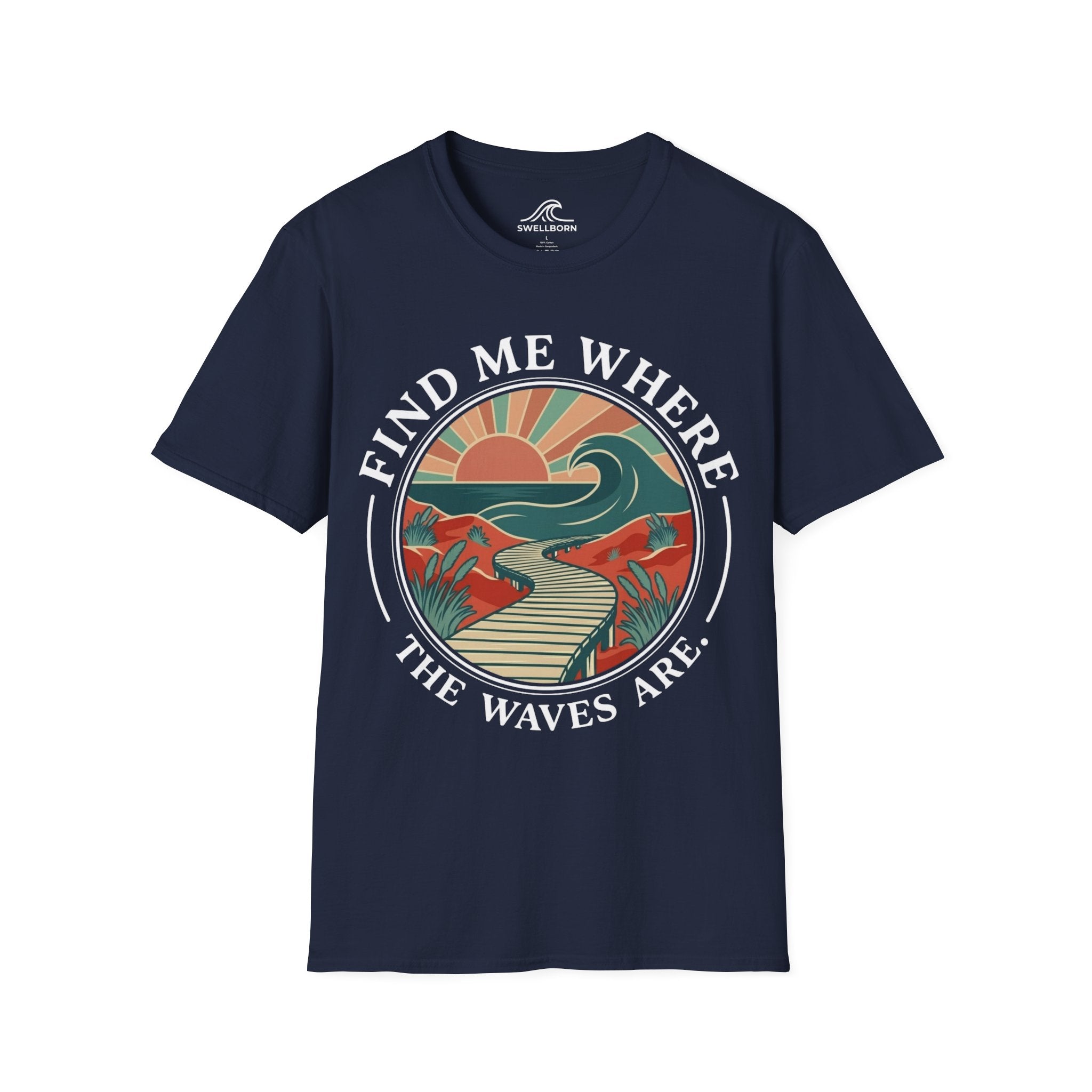 Find Me Where The Waves Are T-Shirt