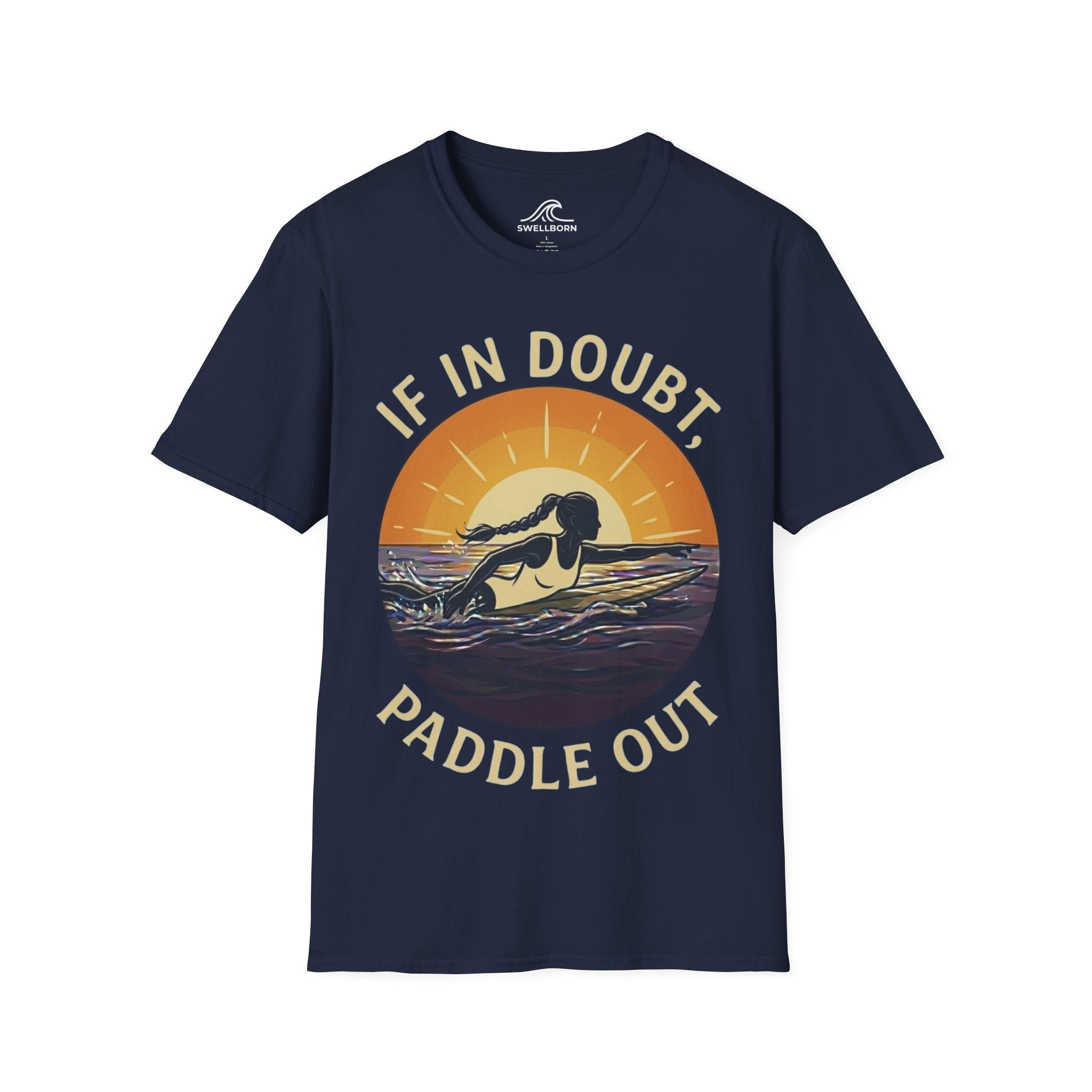 If In Doubt, Paddle Out T-Shirt