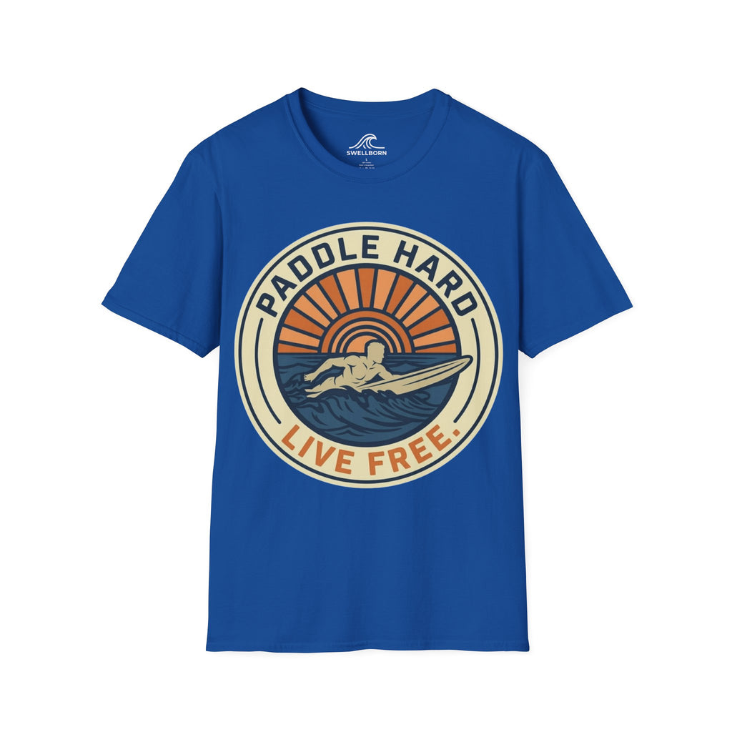Paddle Hard Live Free T-Shirt