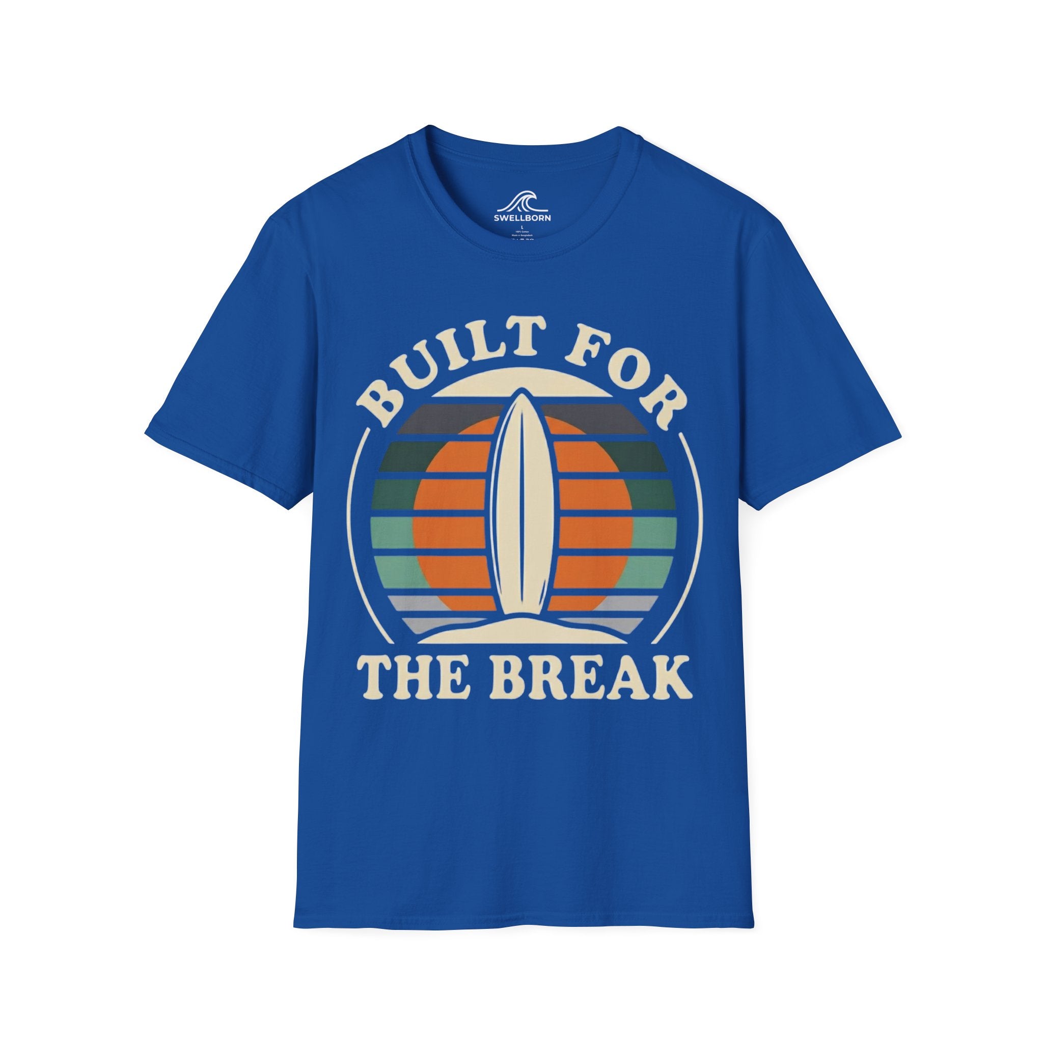 Built For The Break T-Shirt