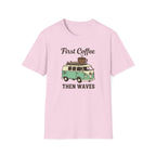 First Coffee Then Waves T‑Shirt