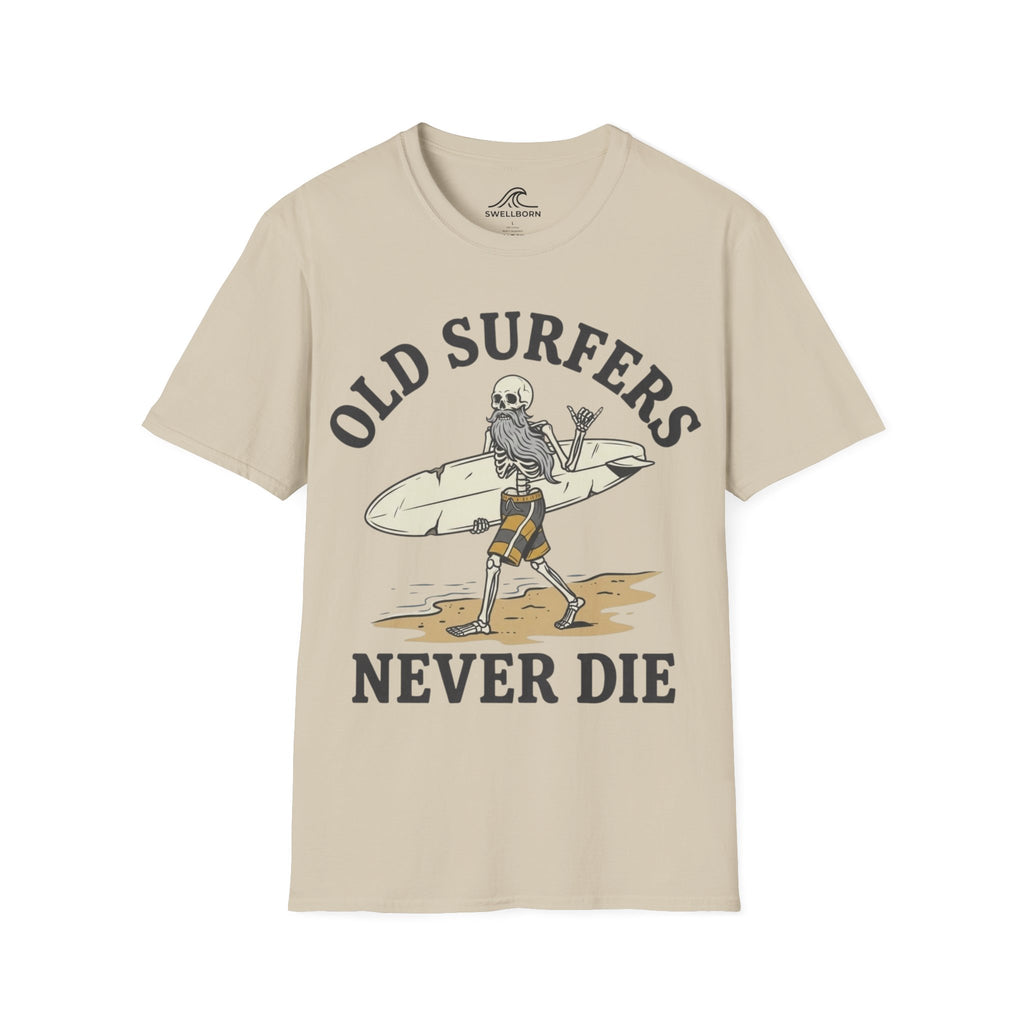 Old Surfers Never Die T-Shirt