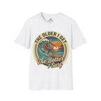 The Older I Get The Better I Surf T-Shirt