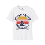 Ocean Raised | Born &  Bred T-Shirt