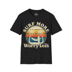 Surf More Worry Less T-Shirt