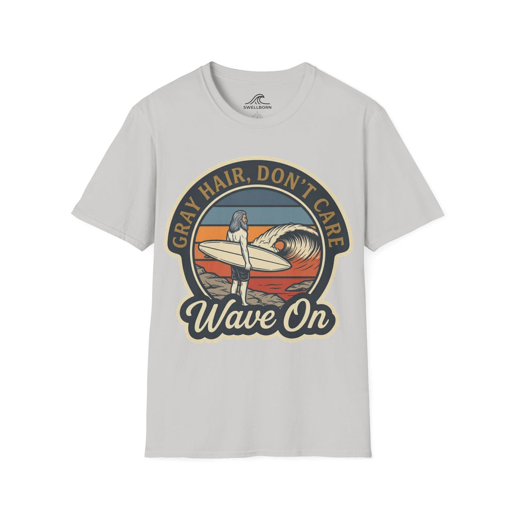 Gray Hair, Don't Care T-Shirt