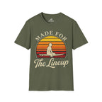 Made For The Lineup T-Shirt
