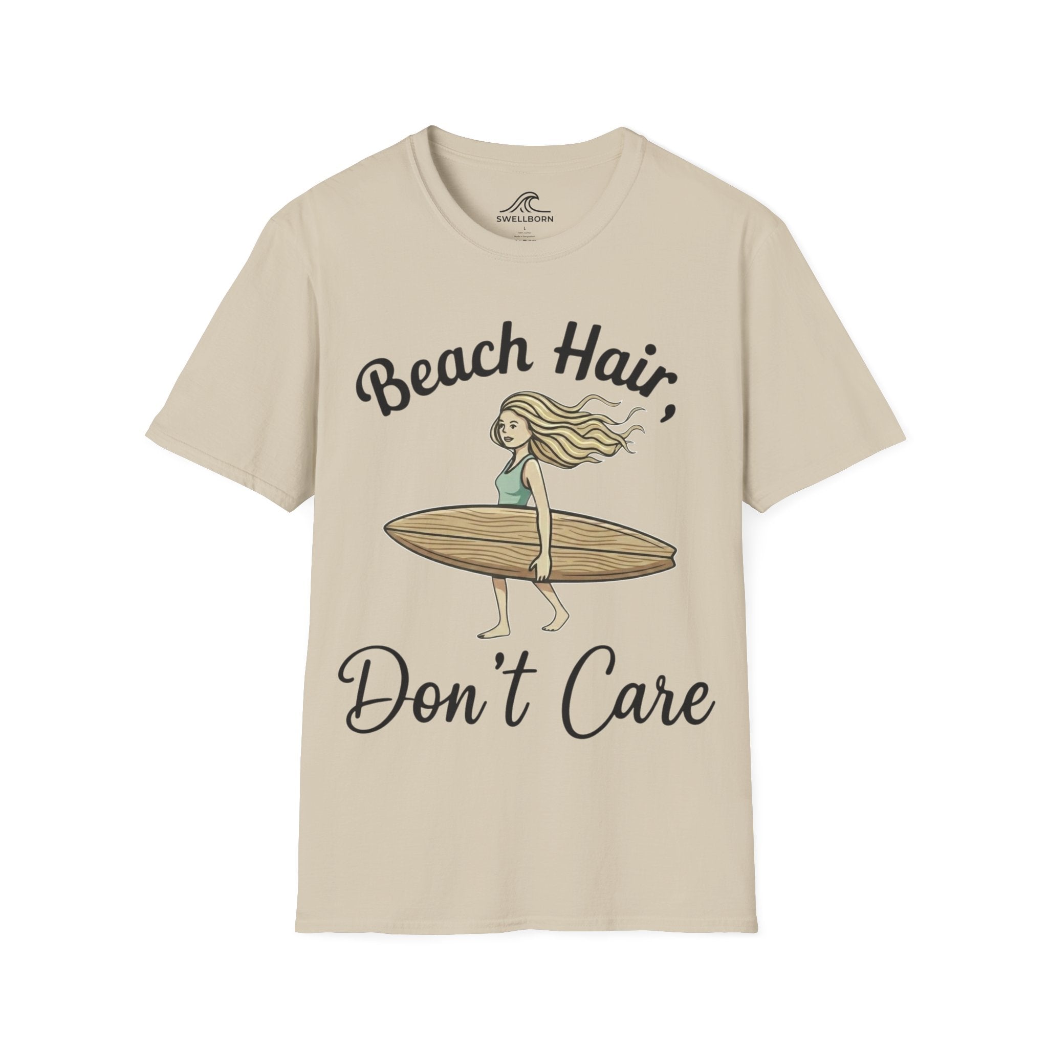 Beach Hair,  Don't Care T-Shirt