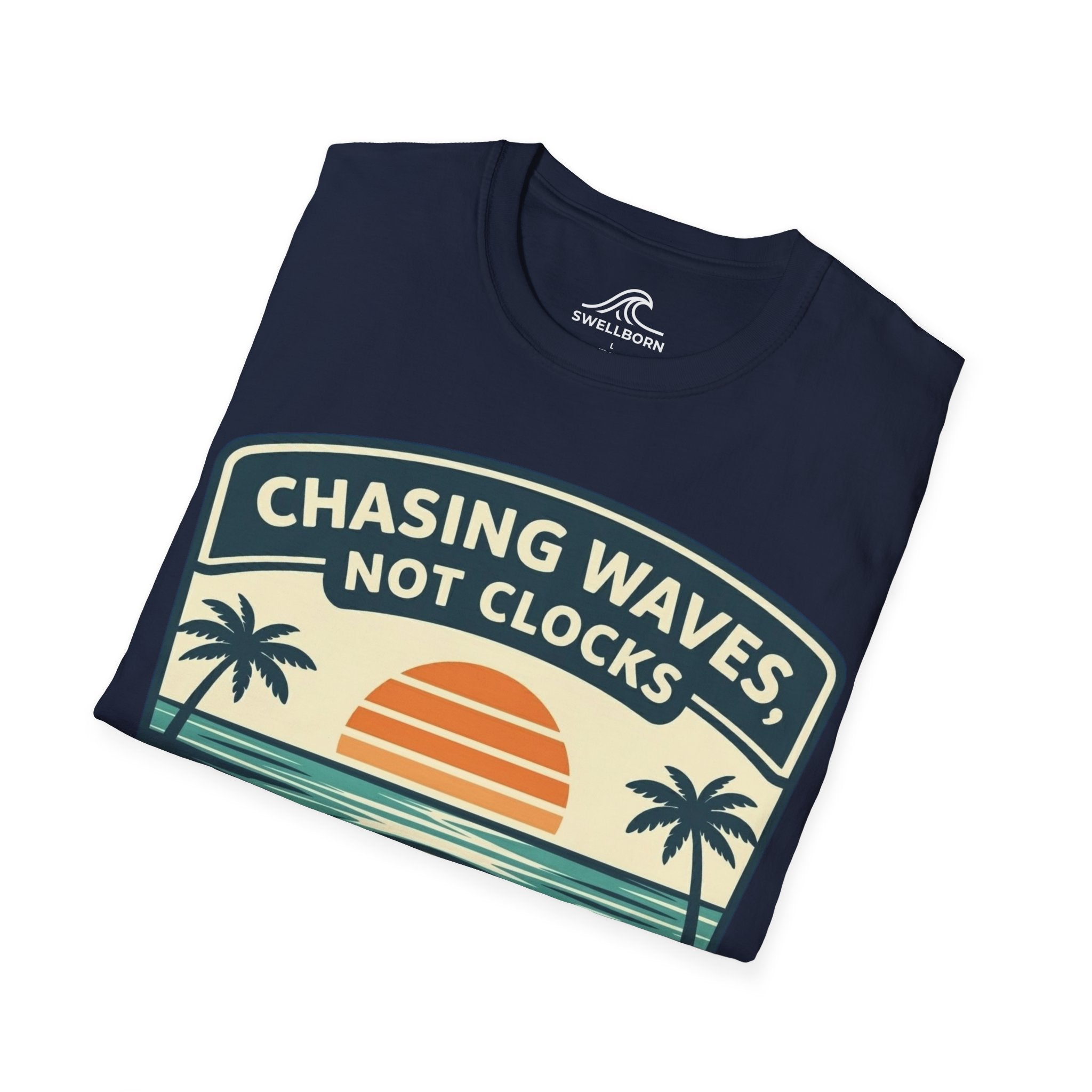 Chasing Waves Not Clocks T-Shirt