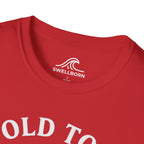 Too Old To Quit Too Young To Stop T-Shirt