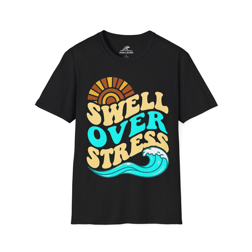Swell Over Stress T-Shirt