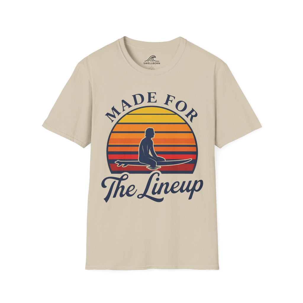 Made For The Lineup T-Shirt