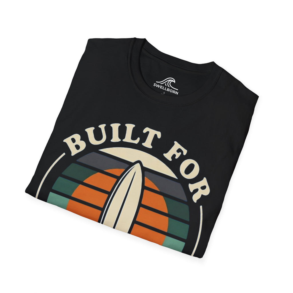 Built For The Break T-Shirt