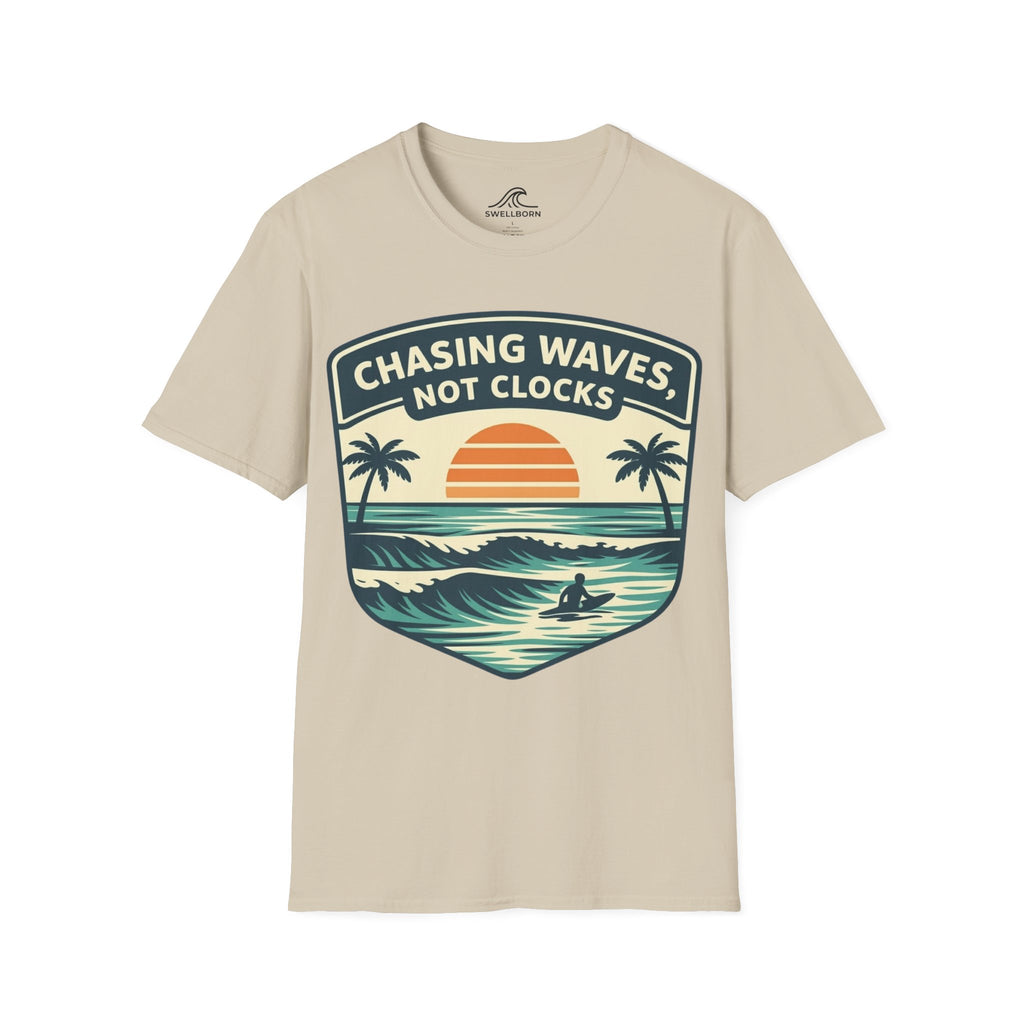 Chasing Waves Not Clocks T-Shirt