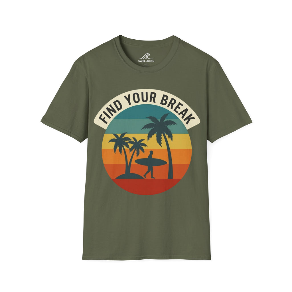 Find Your Break T-Shirt