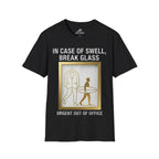 In Case of Swell, Break Glass (Urgent Out of Office) T-Shirt