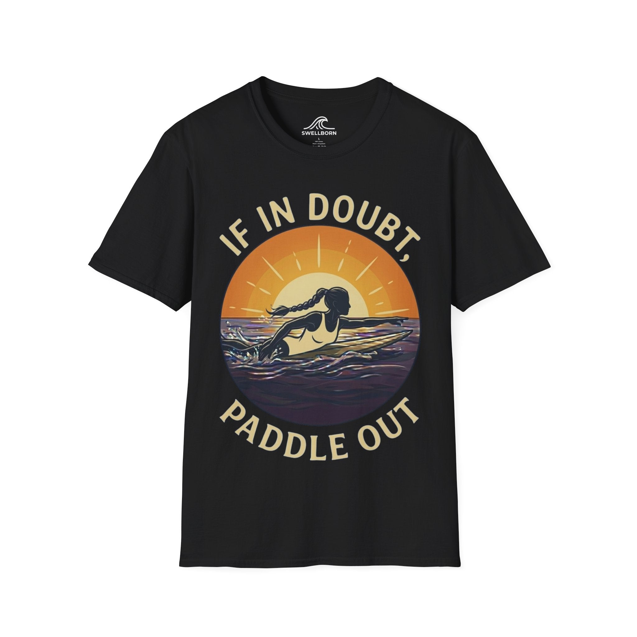 If In Doubt, Paddle Out T-Shirt