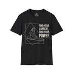 Find Your Current. Find Your Power. T-Shirt