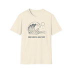 Good Vibes & High Tides T-Shirt