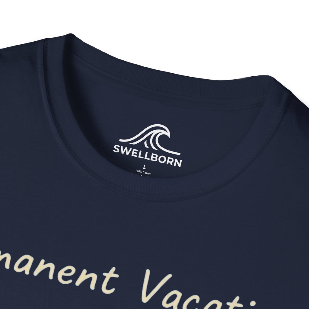 Permanent Vacation T-Shirt