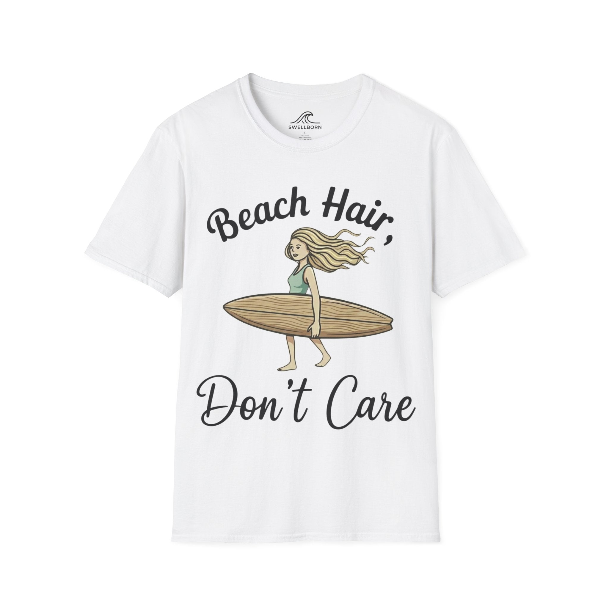 Beach Hair,  Don't Care T-Shirt