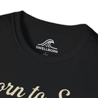 Born To Surf Forced To Work T-Shirt