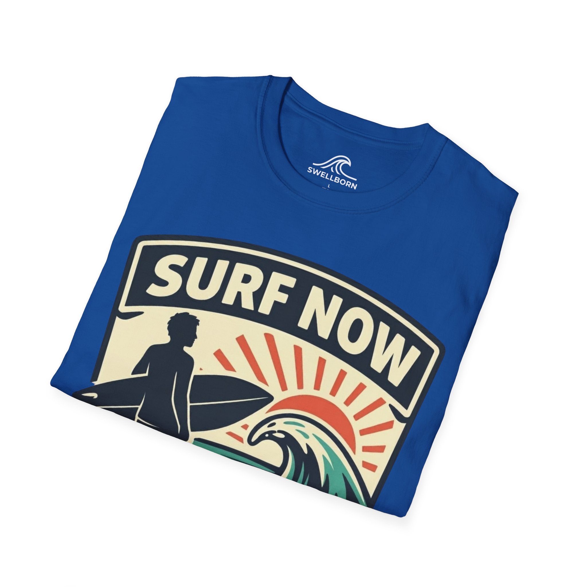 Surf Now, Work Later T-Shirt