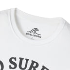 Old Surfers Never Die T-Shirt