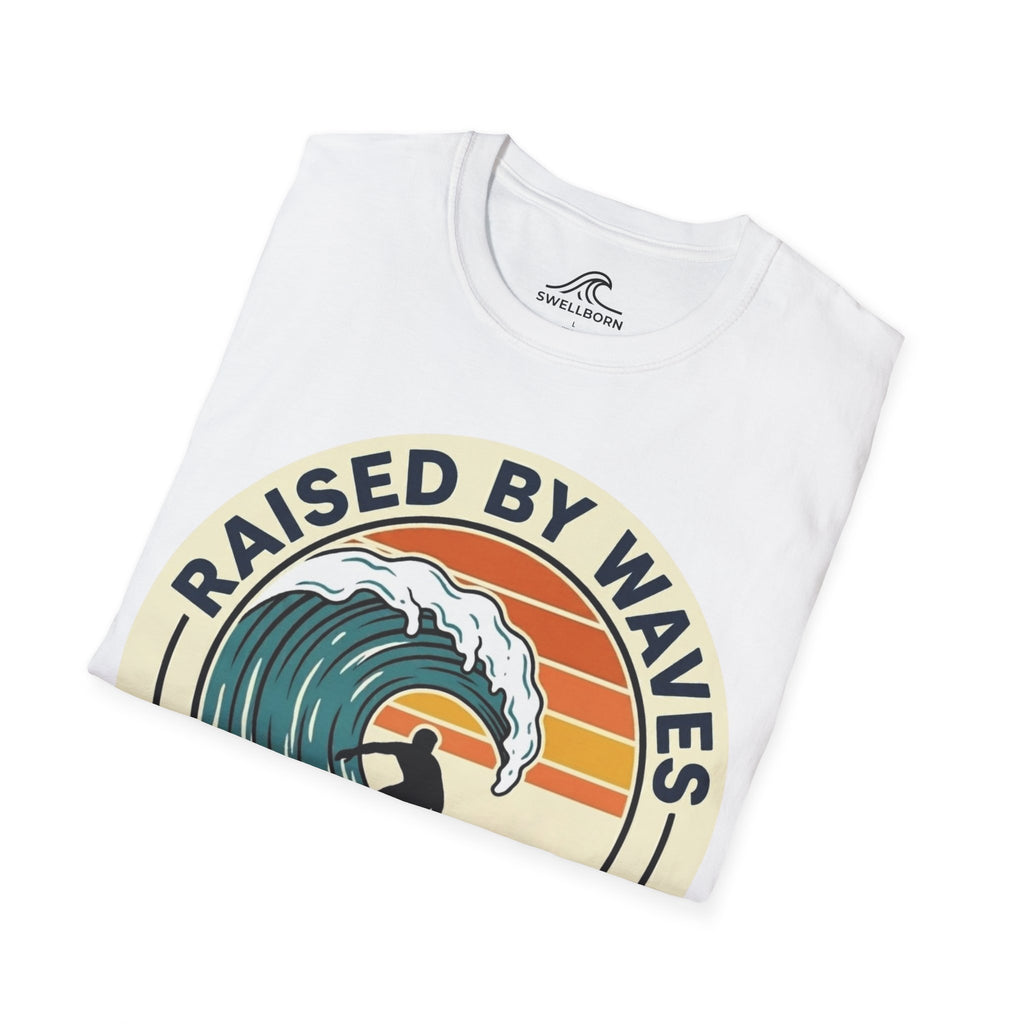 Raised By Waves Local Since Birth T-Shirt