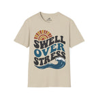 Swell Over Stress T-Shirt