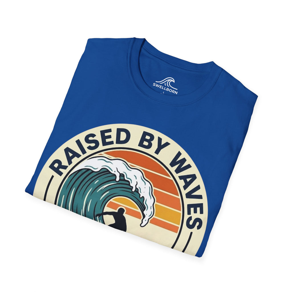 Raised By Waves Local Since Birth T-Shirt