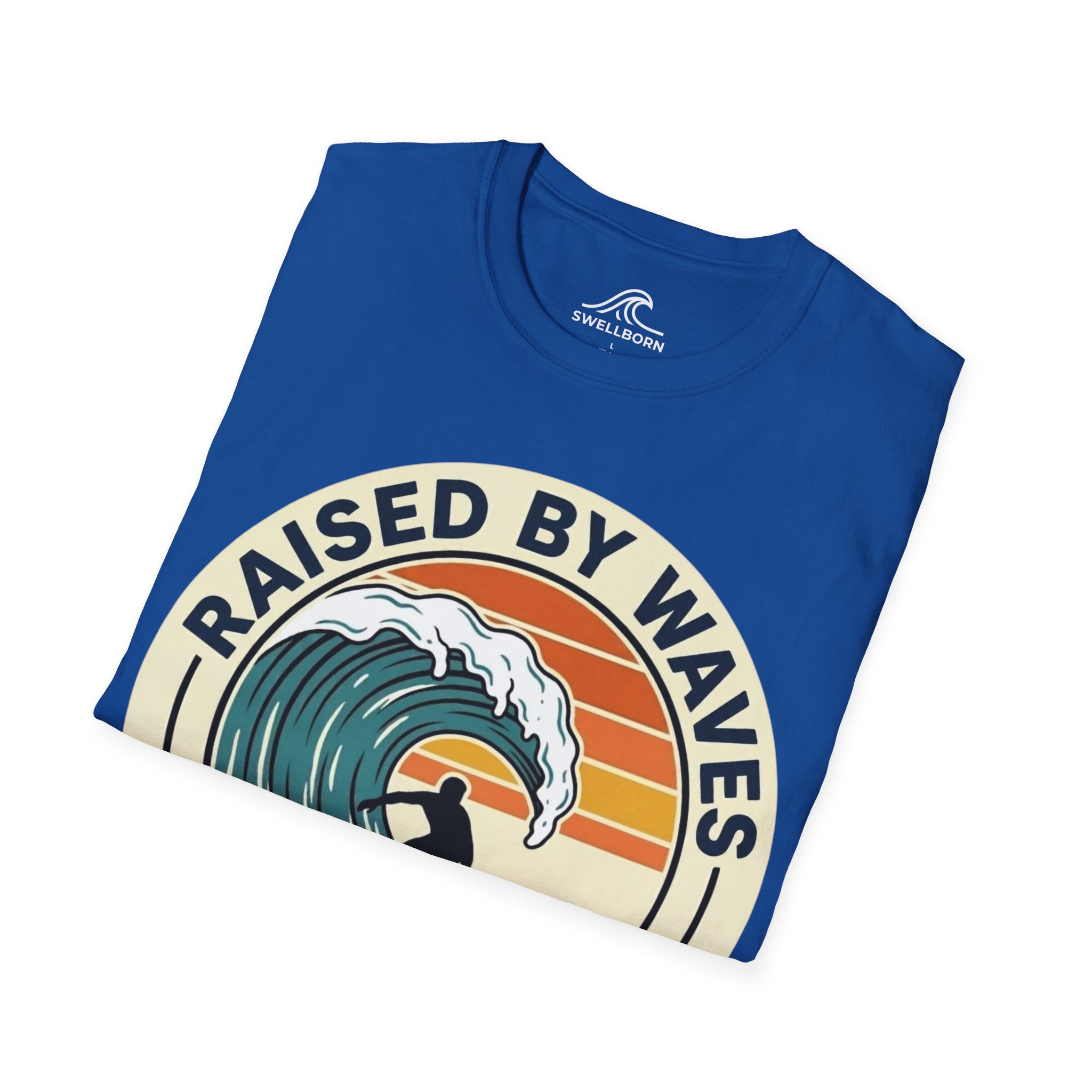 Raised By Waves Local Since Birth T-Shirt