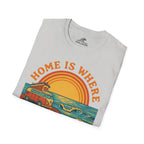 Home Is Where The Waves Break T-Shirt