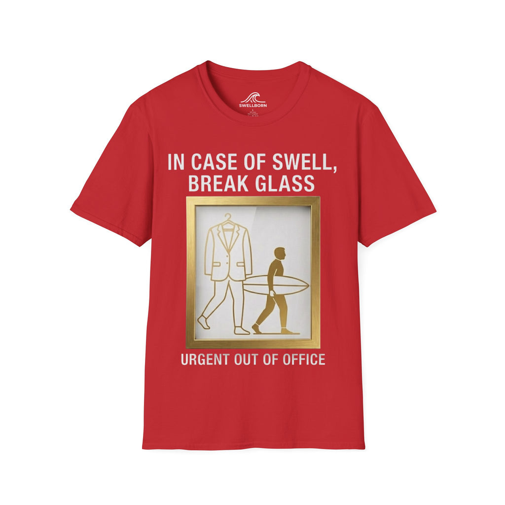 In Case of Swell, Break Glass (Urgent Out of Office) T-Shirt