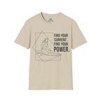 Find Your Current. Find Your Power. T-Shirt