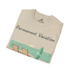 Permanent Vacation T-Shirt